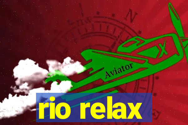 rio relax